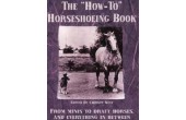 The "How To" Horseshoeing Book