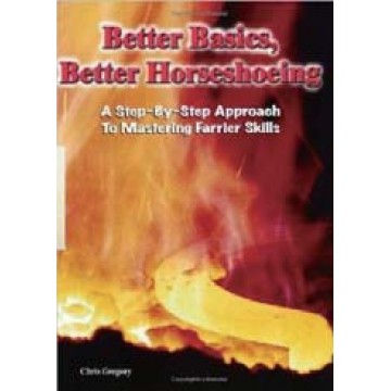 Better Basics Better Horseshoeing